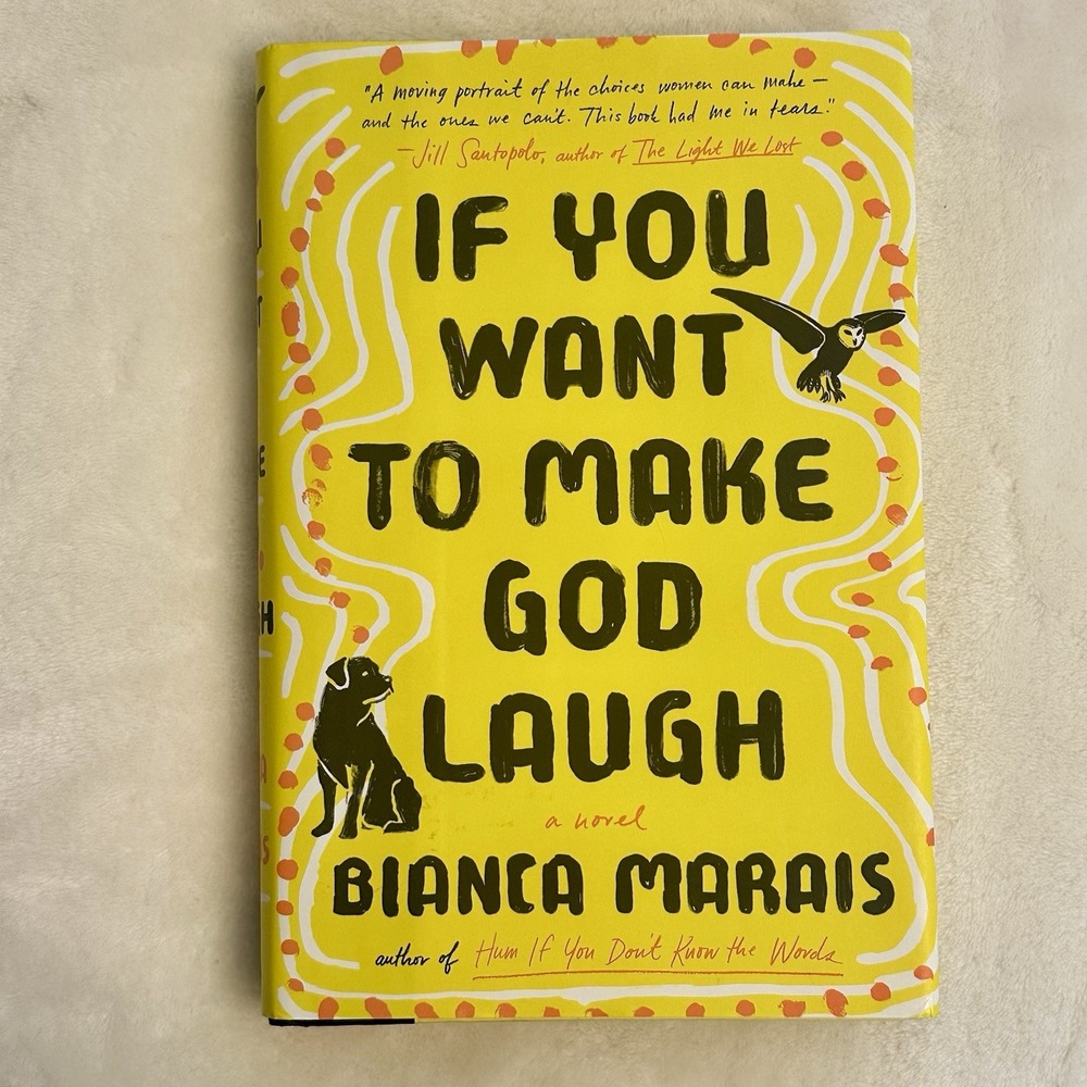 If You‎ Want to Make God Laugh by Bianca Marais (2019, Hardcover)